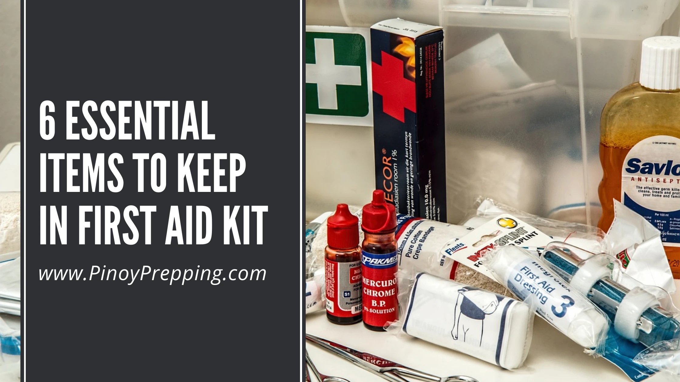 6 Essential Items To Keep In Every Basic First Aid Kit