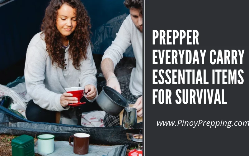 Prepper Everyday Carry: Essential Items for Survival