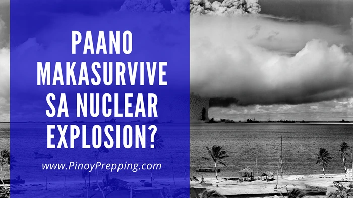 Paano makasurvive sa Nuclear Explosion?