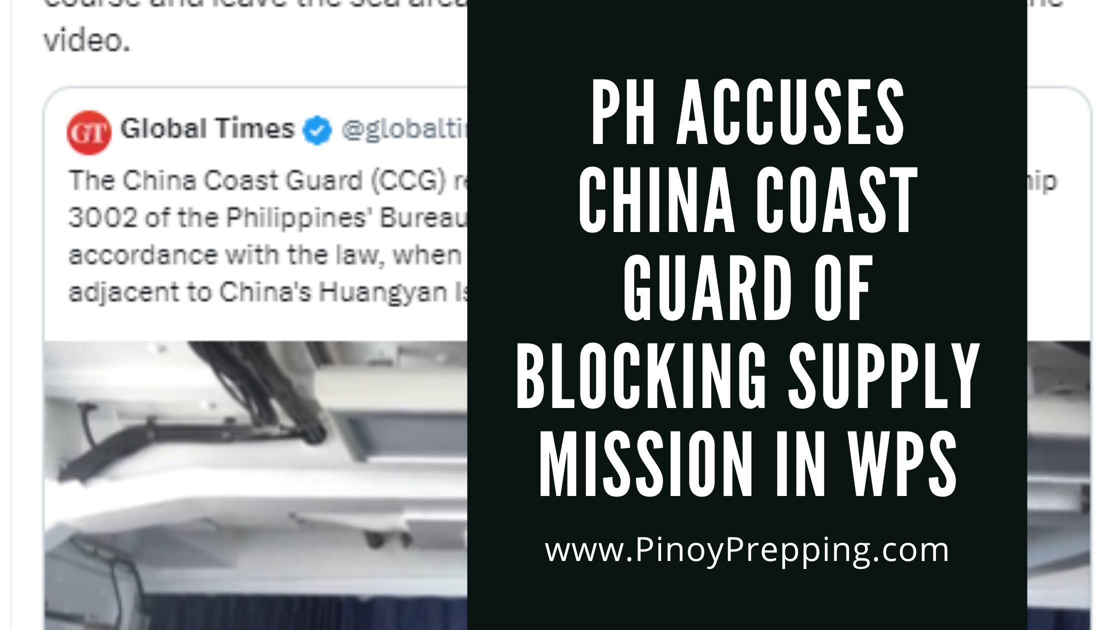 PH Accuses China Coast Guard of Blocking Supply Mission in WPS