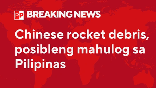 PhilSA: Posibleng mahulog sa teritoryo ng Pilipinas ang debris mula sa Chinese rocket